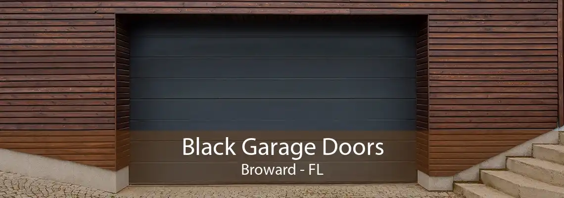 Black Garage Doors Broward - FL