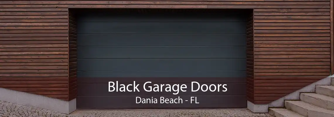 Black Garage Doors Dania Beach - FL