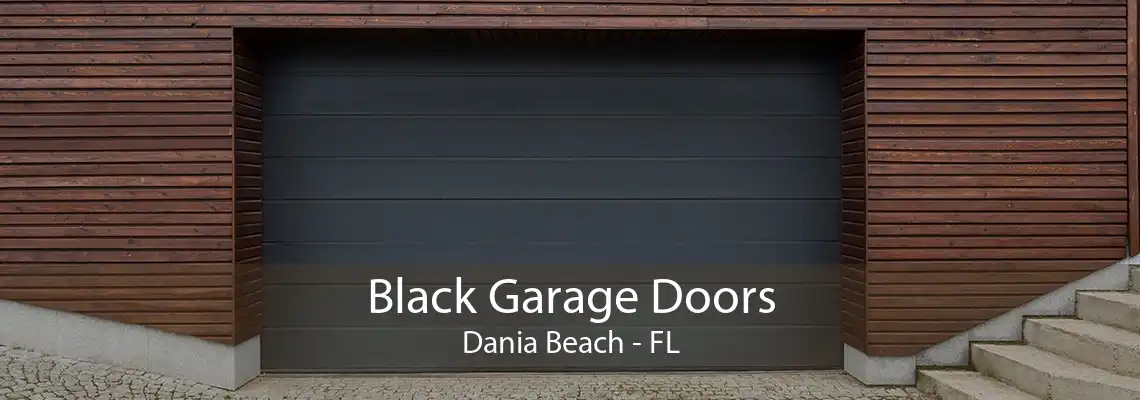 Black Garage Doors Dania Beach - FL