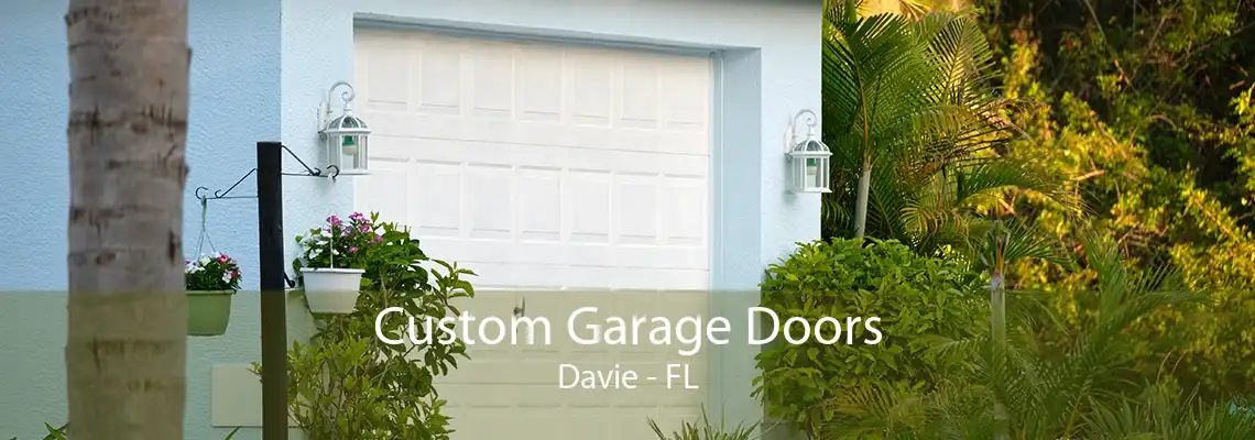 Custom Garage Doors Davie - FL