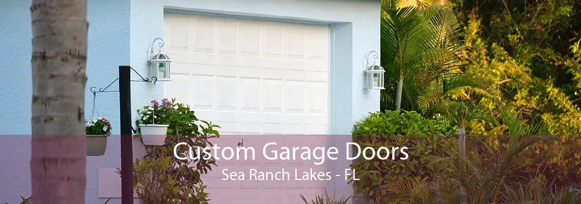 Custom Garage Doors Sea Ranch Lakes - FL