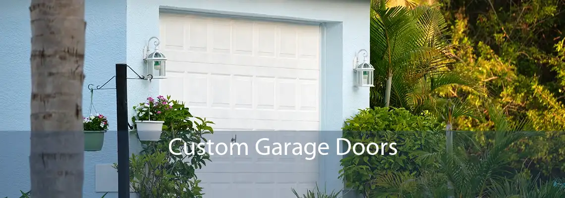 Custom Garage Doors 