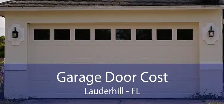 Garage Door Cost Lauderhill - FL