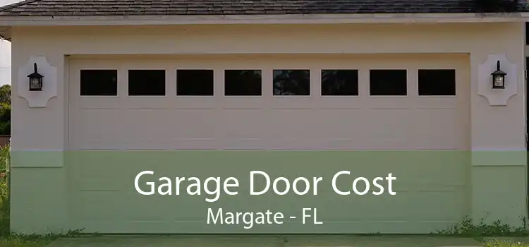 Garage Door Cost Margate - FL