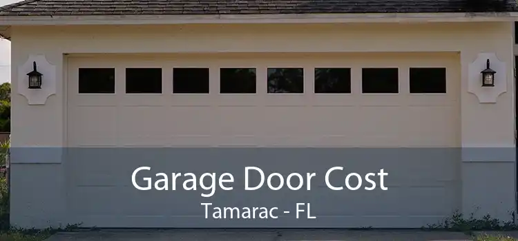 Garage Door Cost Tamarac - FL