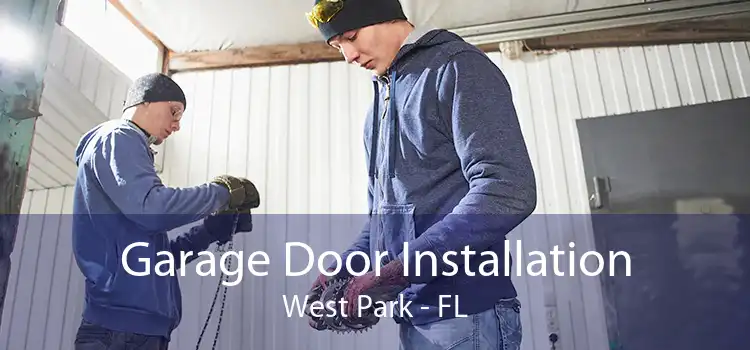 Garage Door Installation West Park - FL