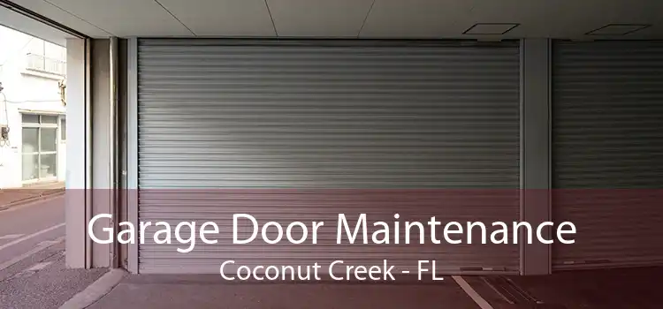 Garage Door Maintenance Coconut Creek - FL