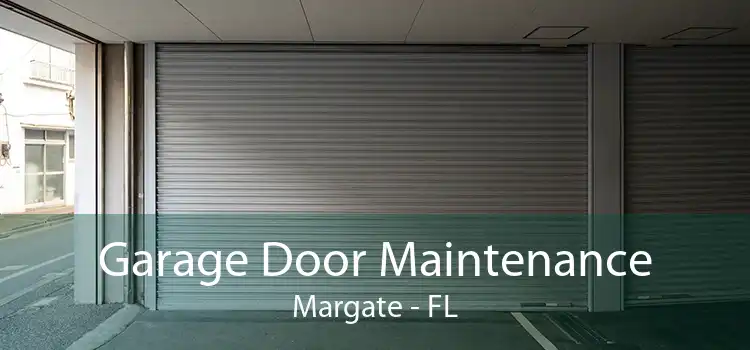 Garage Door Maintenance Margate - FL