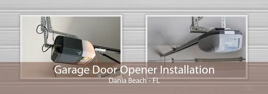 Garage Door Opener Installation Dania Beach - FL