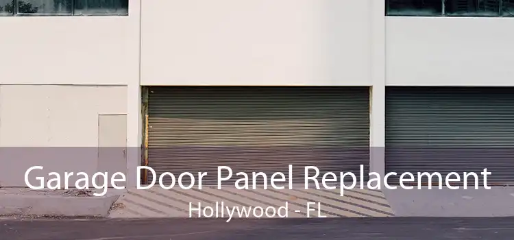 Garage Door Panel Replacement Hollywood - FL