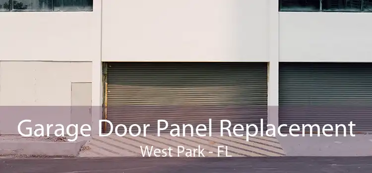 Garage Door Panel Replacement West Park - FL