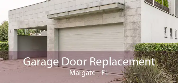 Garage Door Replacement Margate - FL