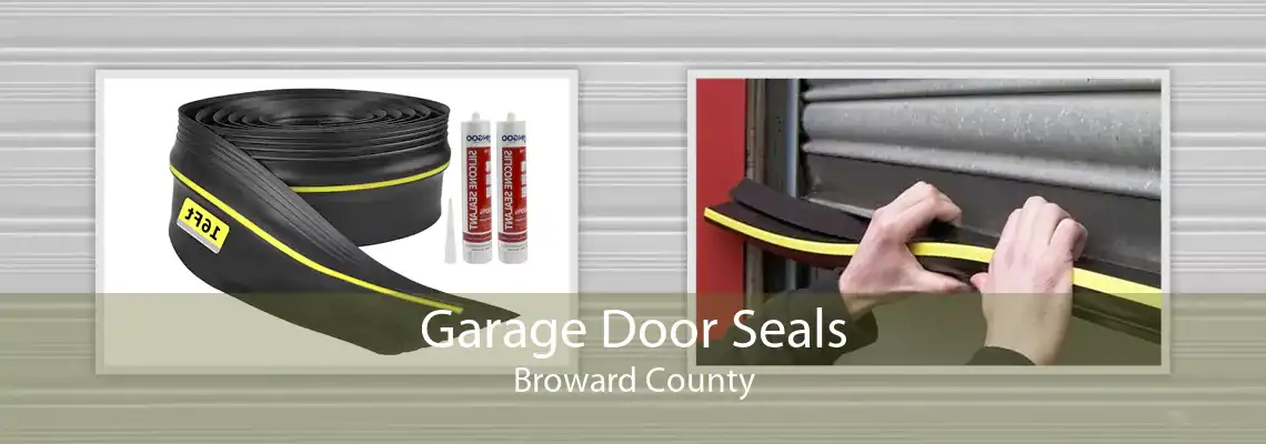Garage Door Seals Broward County