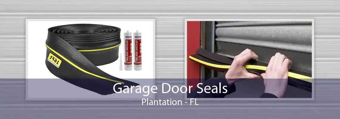 Garage Door Seals Plantation - FL