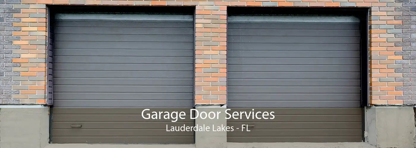 Garage Door Services Lauderdale Lakes - FL