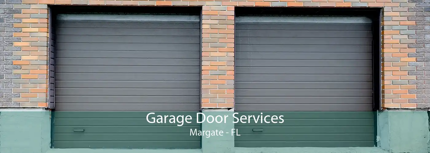 Garage Door Services Margate - FL