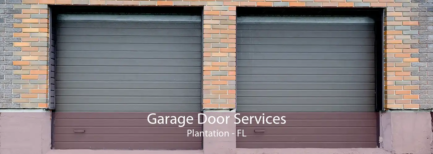 Garage Door Services Plantation - FL