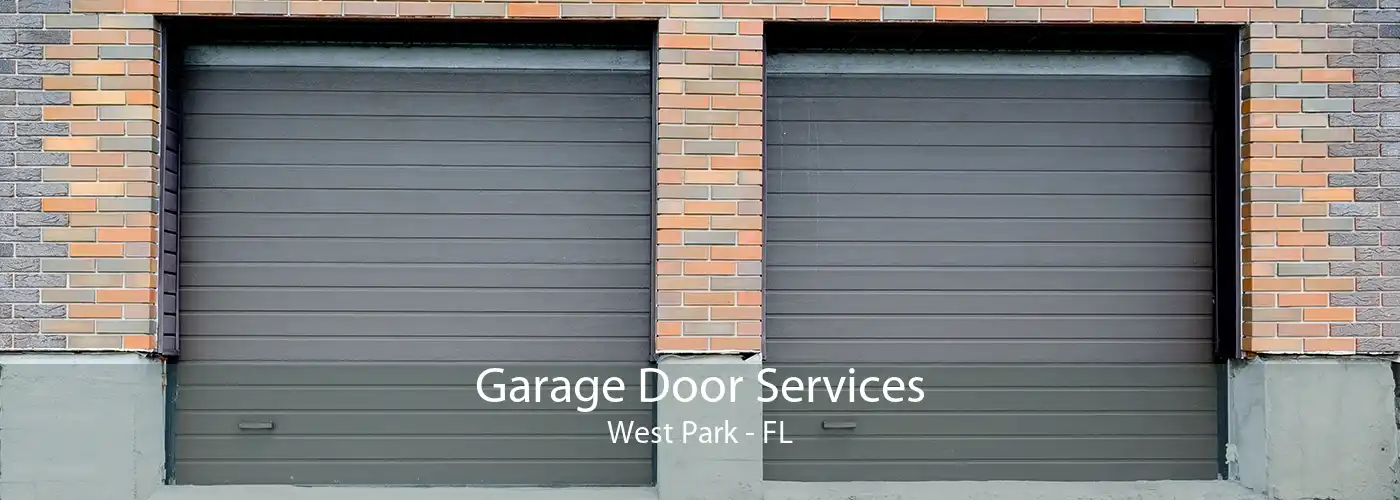 Garage Door Services West Park - FL