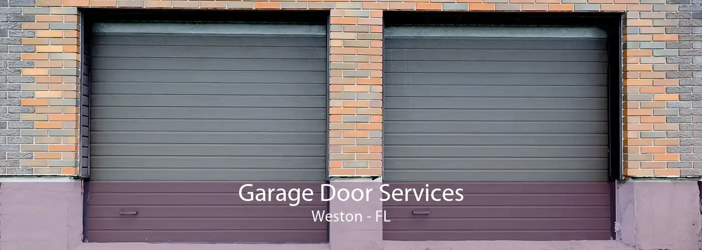 Garage Door Services Weston - FL