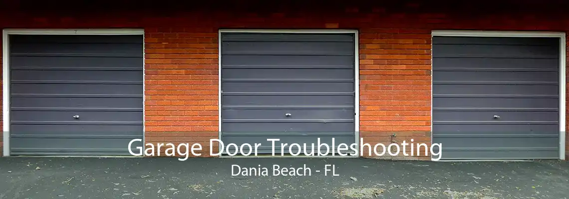Garage Door Troubleshooting Dania Beach - FL