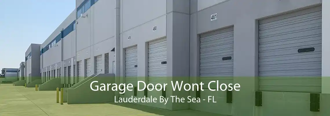 Garage Door Wont Close Lauderdale By The Sea - FL