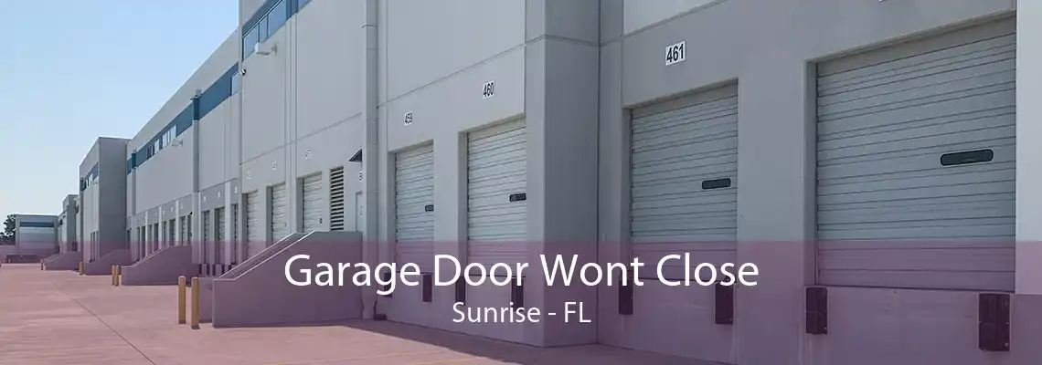 Garage Door Wont Close Sunrise - FL