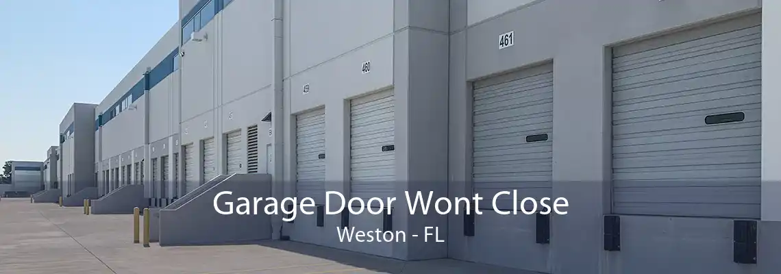 Garage Door Wont Close Weston - FL
