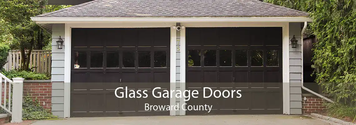 Glass Garage Doors Broward County