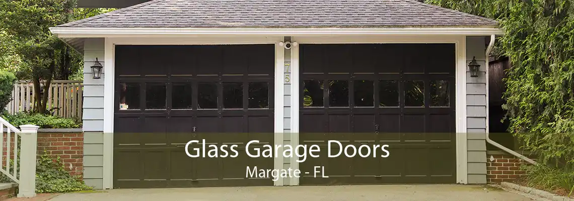 Glass Garage Doors Margate - FL