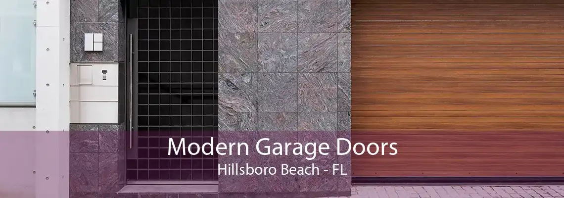 Modern Garage Doors Hillsboro Beach - FL