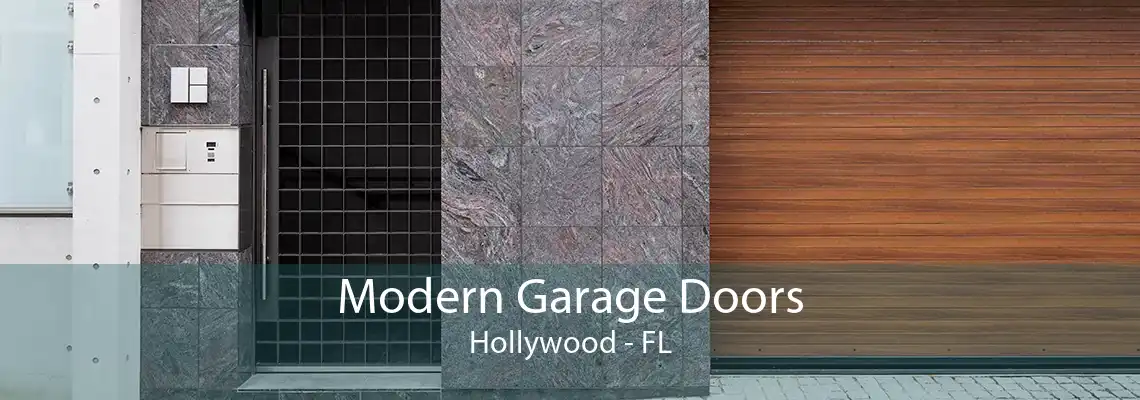 Modern Garage Doors Hollywood - FL