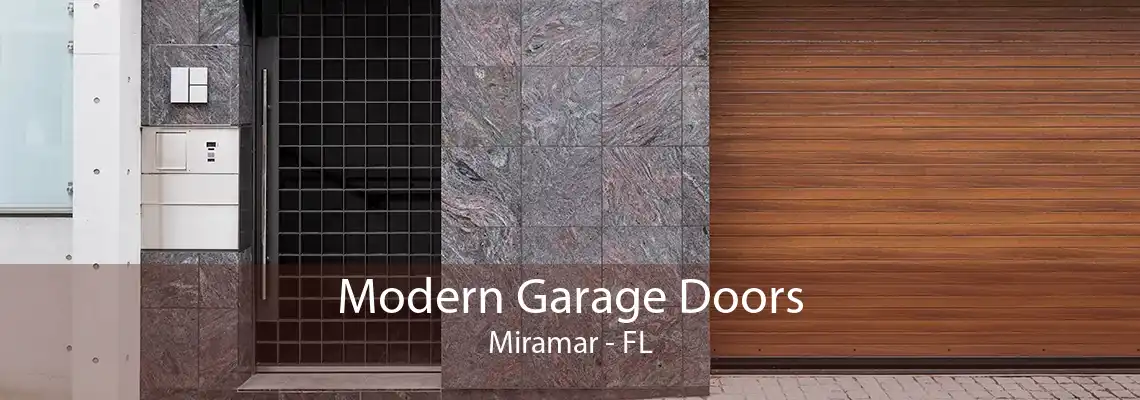 Modern Garage Doors Miramar - FL