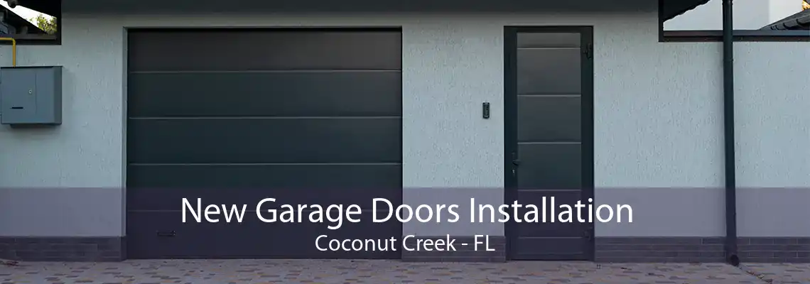 New Garage Doors Installation Coconut Creek - FL