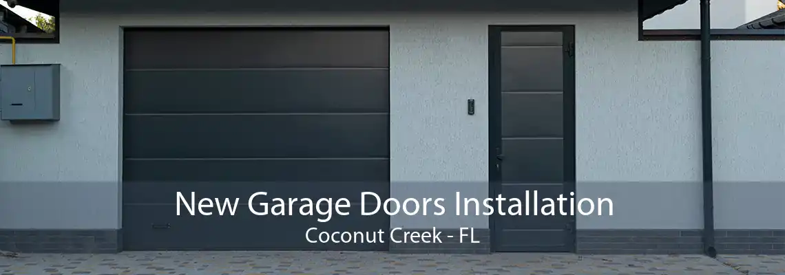 New Garage Doors Installation Coconut Creek - FL