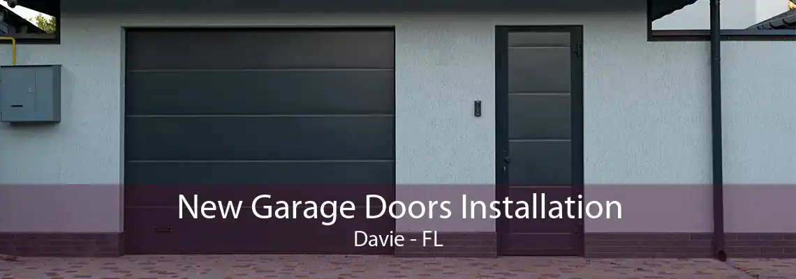New Garage Doors Installation Davie - FL