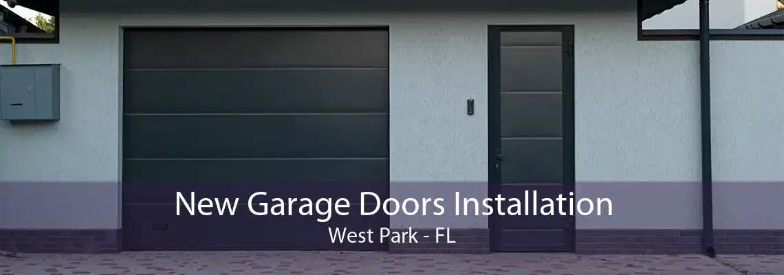 New Garage Doors Installation West Park - FL