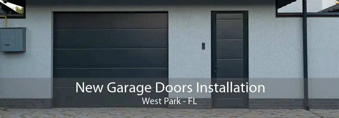 New Garage Doors Installation West Park - FL