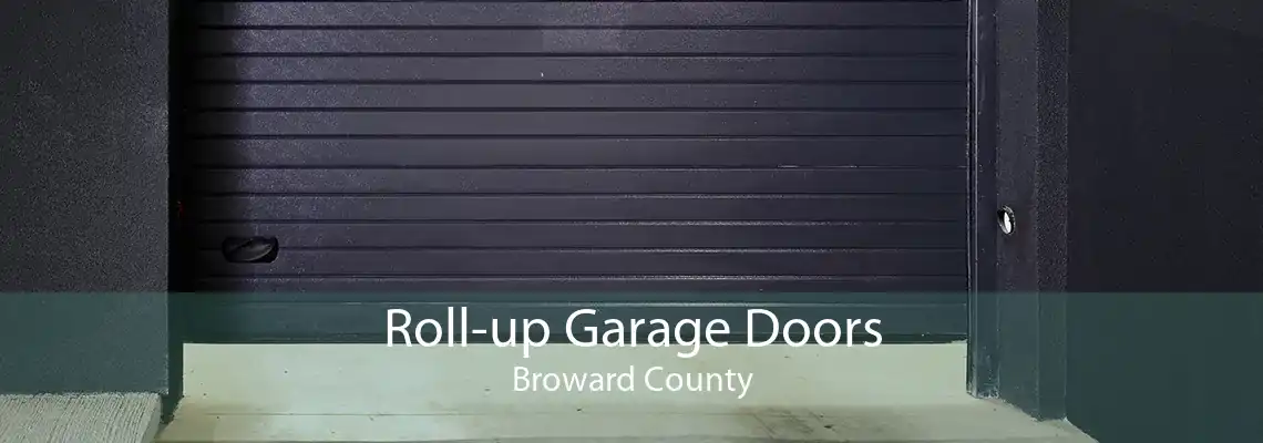 Roll-up Garage Doors Broward County
