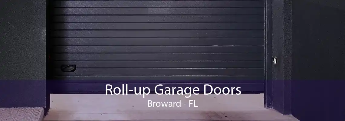 Roll-up Garage Doors Broward - FL