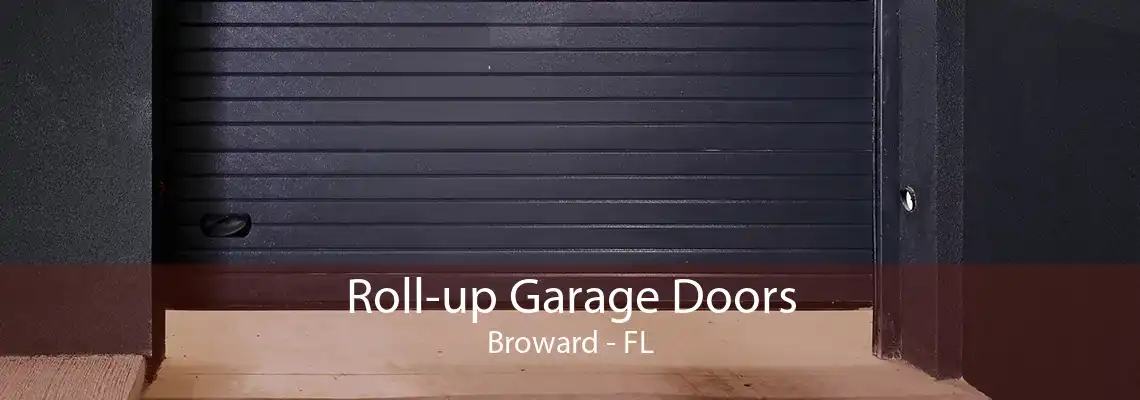 Roll-up Garage Doors Broward - FL