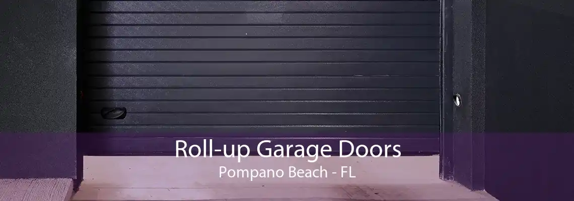 Roll-up Garage Doors Pompano Beach - FL