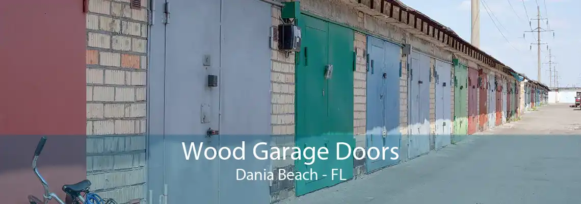Wood Garage Doors Dania Beach - FL