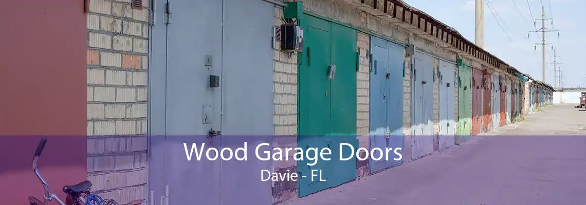 Wood Garage Doors Davie - FL