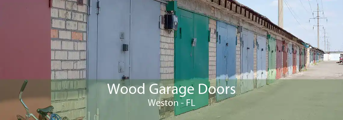 Wood Garage Doors Weston - FL